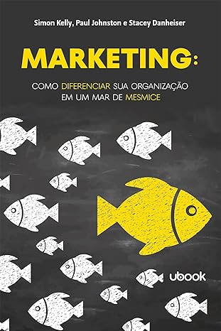Marketing- como diferenciar sua organização em um mar de mesmice