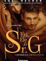 Eu, Ele e Sr. G