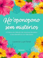 Ho'oponopono Sem Mistérios.