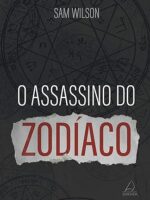 O Assassino do Zodíaco