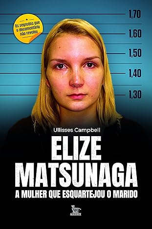 Elize Matsunaga- a mulher que esquartejou o marido