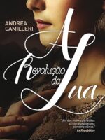 A Revolucao da Lua(Oficial) - Andrea Camilleri.