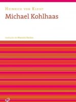 Michael Kohlhaas - Bernd Heinrich von Kleis.