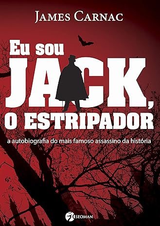 Eu sou Jack, o Estripador