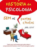 História da psicologia sem as partes chatas