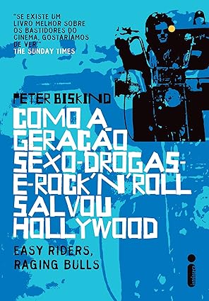 Como a geracao sexo drogas e rock n roll s - Peter Biskind.