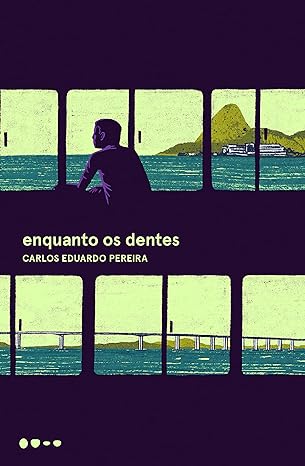 Enquanto os Dentes