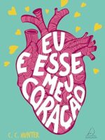 Eu e esse meu coração