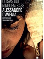 Coisas Que Ninguem Sabe - Alessandro D_ Avenia.