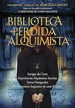 A Biblioteca Perdida do Alquimista - Marcello Simoni.