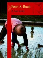 A Boa Terra - Pearl S. Buck.