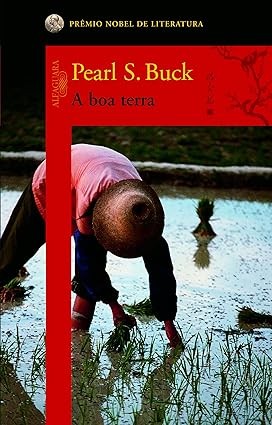 A Boa Terra - Pearl S. Buck.