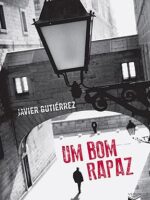 Um bom rapaz - Javier Gutierrez.