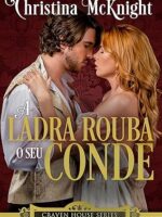 Christina McKnight - Série Craven House 01 - A Ladra Rouba o seu Conde
