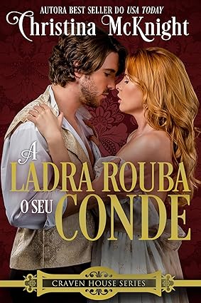 Christina McKnight - Série Craven House 01 - A Ladra Rouba o seu Conde