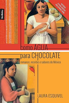 Como agua para chocolate - Laura Esquivel.