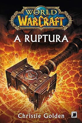 A Ruptura - Christie Golden.