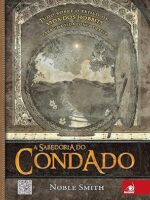 A Sabedoria do Condado - Noble Smith.