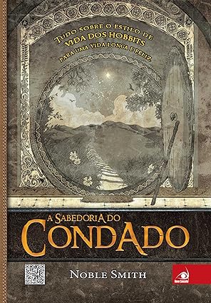 A Sabedoria do Condado - Noble Smith.