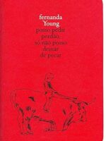 Posso Pedir Perdão, Só Não Posso Deixar De Pecar- Fernanda Young