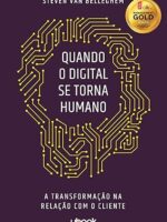 Quando o digital se torna humano-Steven Van Belleghem