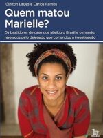 Quem matou Marielle- Giniton Lages,Carlos Ramos