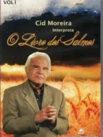 Salmos por Cid Moreira - Volume I