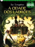 A Cidade dos Ladroes - Aventuras Fantastic - Ian Livingstone.