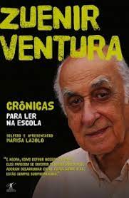 Colecao MELHORES CRONICAS - Zuenir Ventura.