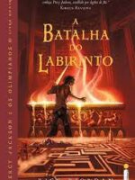 A Batalha do Labirinto - Rick Riordan.