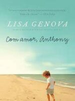 Com amor, Anthony - Lisa Genova.