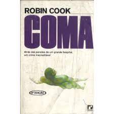 Coma - Robin Cook.