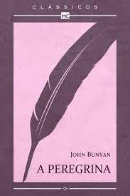 A Peregrina - John Bunyan.