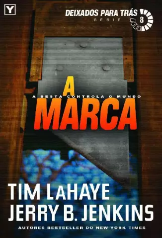 A Marca - Deixados Para Tras - Vol 8 - Tim LaHaye.