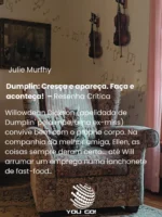 Dumplin: Cresça e apareça. Faça e aconteça!