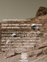 Corpo do tempo: cicatrizes – histórias com dois pontos: