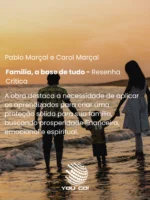 Família, a base de tudo