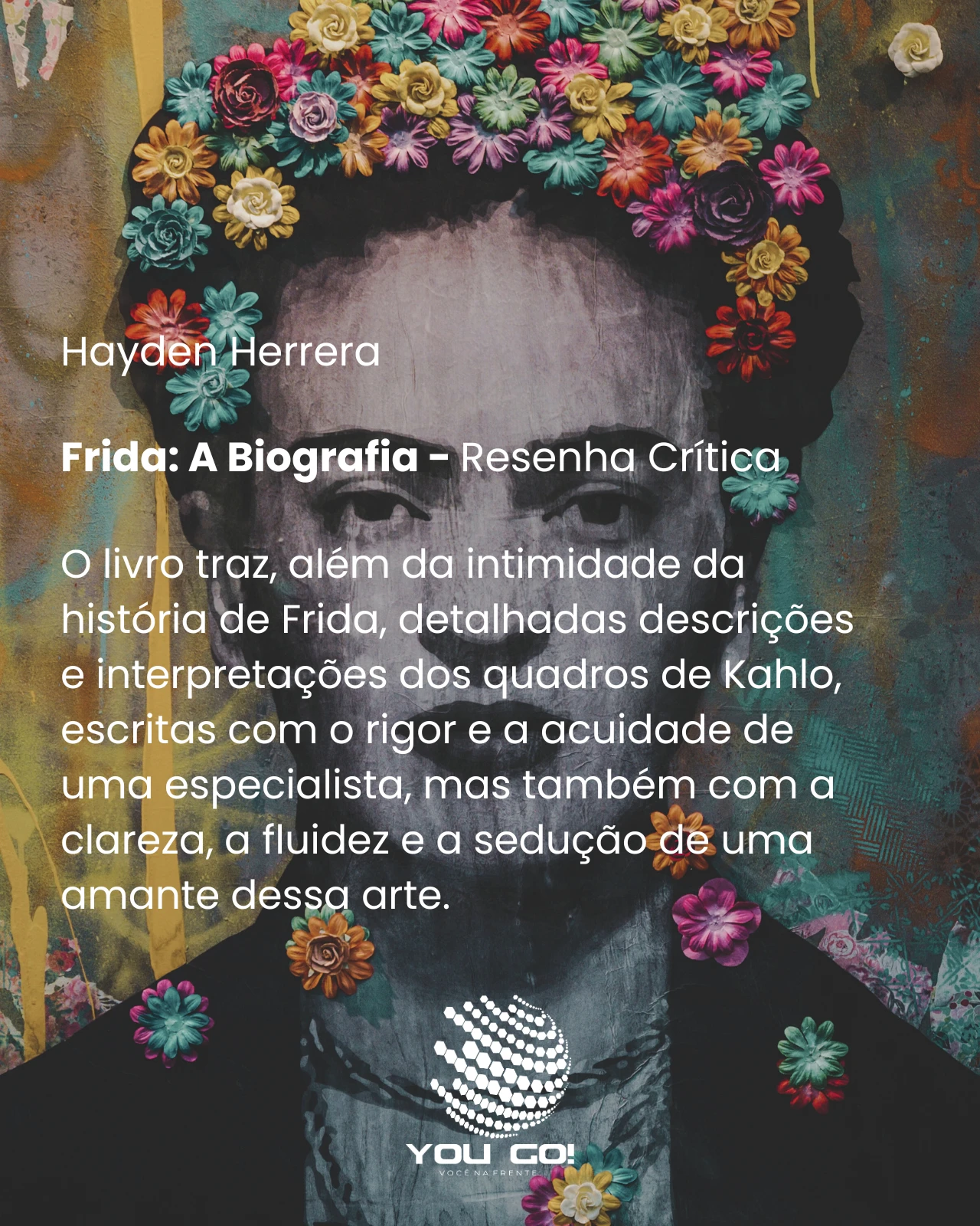 Frida: A Biografia
