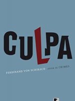 Culpa - Ferdinand von Schirach.