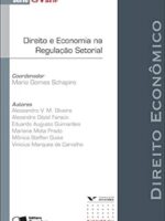 Direito e Economia na Regulacao Setorial - Serie GVLaw
