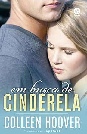 Em Busca de Cinderela - Colleen Hoover.