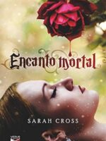Encanto mortal - Sarah Cross.
