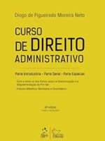 Curso de Direito Administrativo - Diogo de Figueiredo.