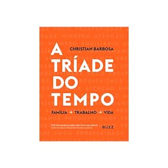 A triade do tempo - Christian Barbosa.