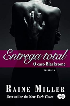 Entrega Total - O Caso Blackstone - Vol 2 - Raine Miller.