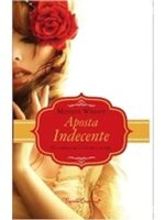 Aposta Indecente - Matilda Wright.