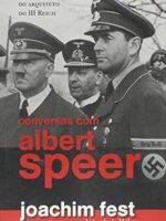 Albert Speer - Joachim Fest.