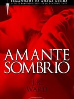 Amante Sombrio - J. R. Ward.
