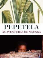 As Aventuras de Ngunga - Pepetela.