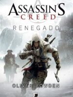 Assassin_s Creed - Renegado - Oliver Bowden.